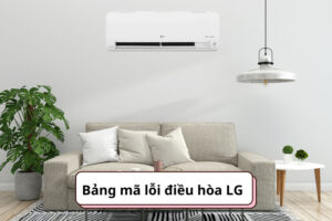 bảng mã lỗi điều hòa LG