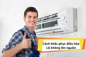 Điều hòa LG không lên nguồn
