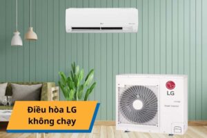 Điều hòa LG không chạy