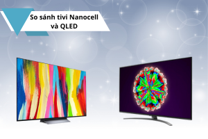 so sánh tivi nanocell và qled