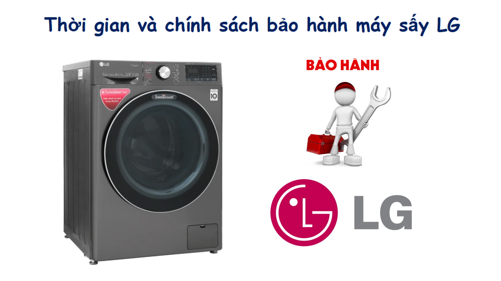 bảo hành máy sấy Lg